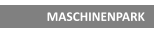 MASCHINENPARK