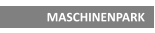 MASCHINENPARK