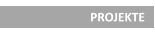 PROJEKTE